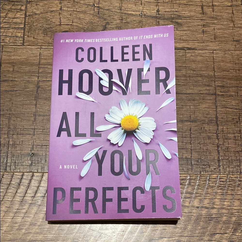 Colleen Hoover All Your Perfects Book